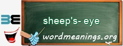 WordMeaning blackboard for sheep's-eye